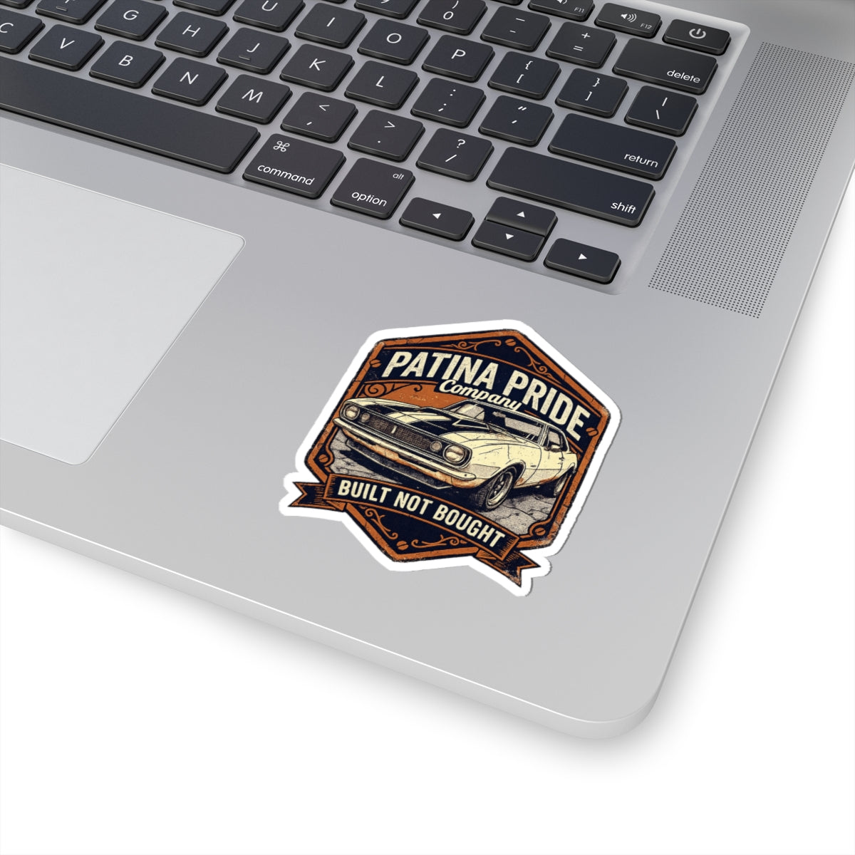 Patina Pride Car Sticker - "Built Not Bought" Vintage Muscle Car Decal
