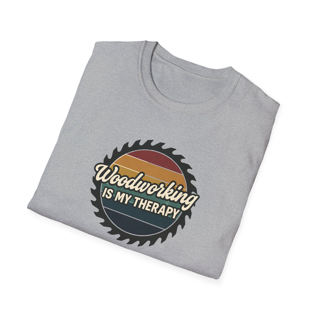Woodworking Is My Therapy T-Shirt